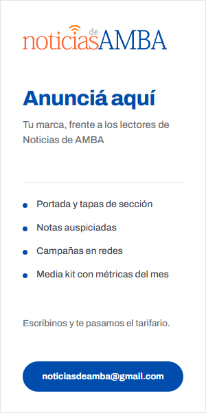 Anunciá aquí en Noticias de AMBA